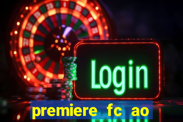 premiere fc ao vivo gratis